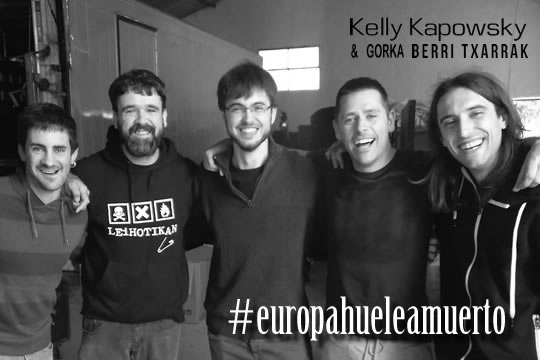 Kelly Kapowsky / Gorka Berri Txarrak